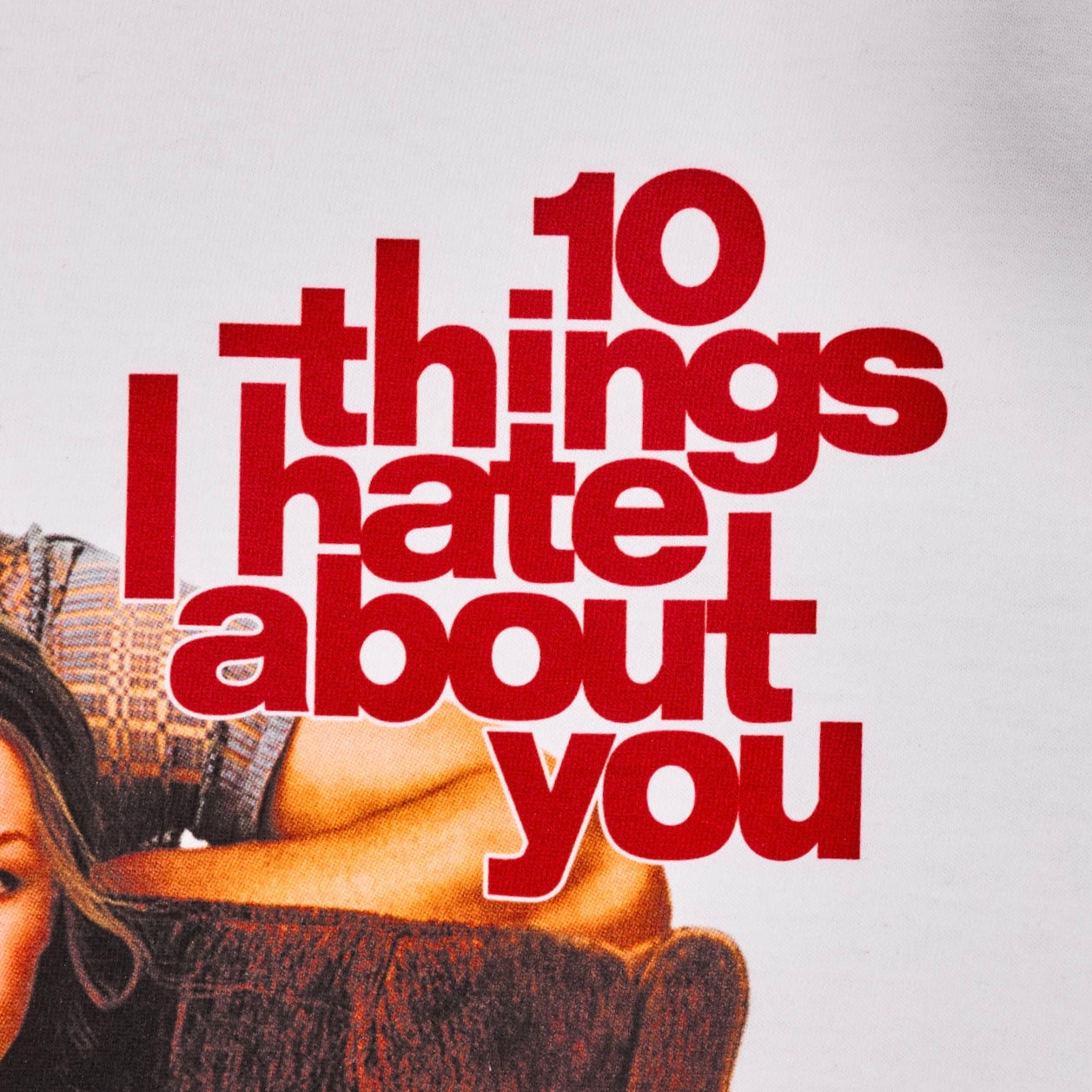 10 Things I Hate About You T-Shirt